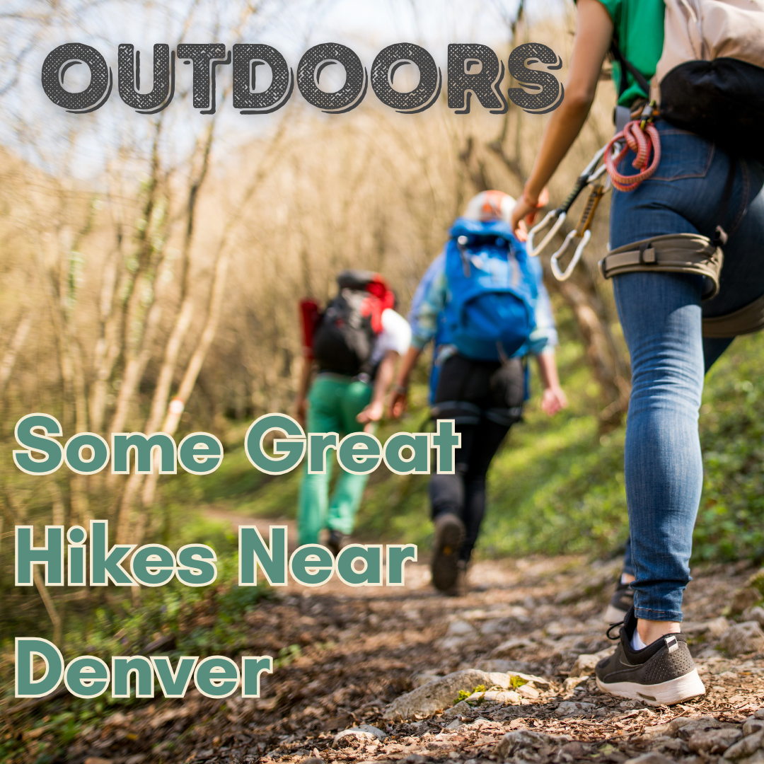 Some Great Hikes Near Denver