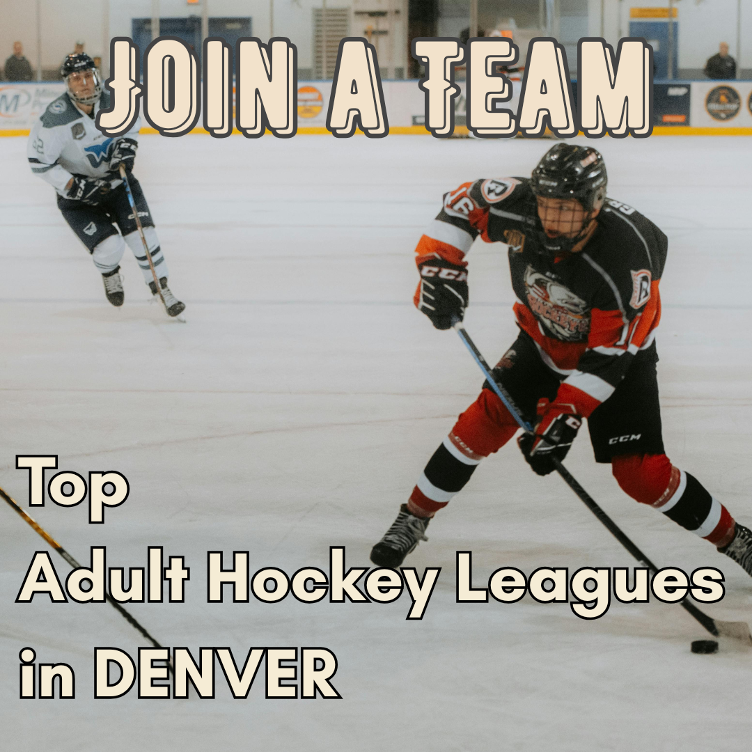 Top Adult Hockey Leagues in Denver