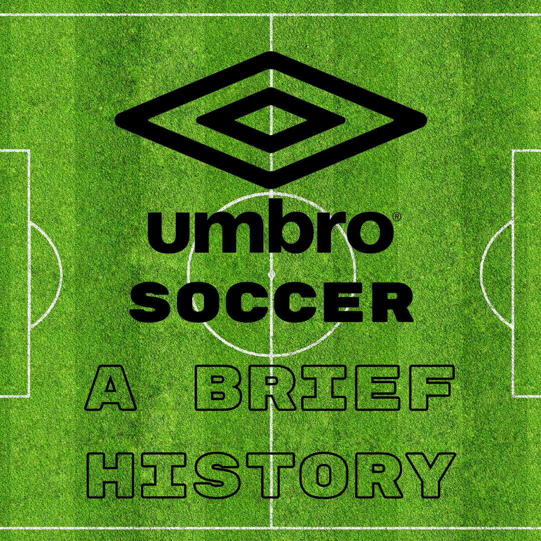 Umbro: The Legacy and Evolution of a Soccer Icon