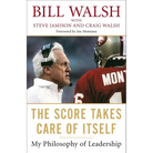 The Score Takes Care of Itself: My Philosophy of Leadership