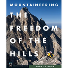 Mountaineering: The Freedom of the Hills, 10th Edition