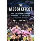 The Messi Effect: How the Global Legend Changed the Future of American Soccer